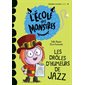 Les Drôles d'humeurs de Jazz, L'École des Monstres