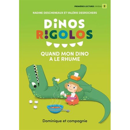 Quand mon dino a le rhume, Dinos rigolos niveau 2