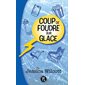 Coup de foudre sur glace, Coup de foudre, 1