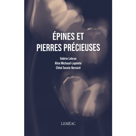 Épines et pierres précieuses