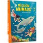 Sauvons le bébé dauphin !, Mission animaux