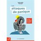 Les attaques de panique : Que faire pour déjouer les montées d'anxiété ?, Que faire?