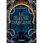 Le fleuve d'argent, La trilogie Daevabad