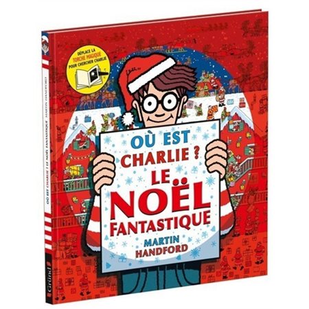 Où est Charlie ? : le Noël fantastique