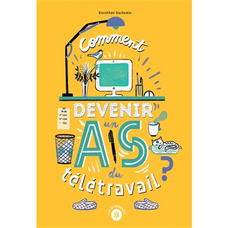 Comment devenir un as du télétravail ?