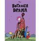 Botanica Drama