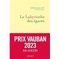 Le labyrinthe des égarés : l'Occident et ses adversaires