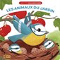 Les animaux du jardin, Mes p'tits documentaires en relief