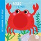 Sous la mer, Mes animaux tout doux