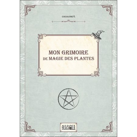 Mon grimoire de magie des plantes, Mon grimoire