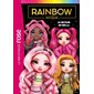 Le retour de Bella, Rainbow high, 9