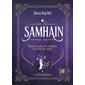 Samhain : rituels, recettes & coutumes de la fête des morts