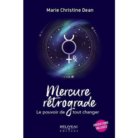 Mercure rétrograde : Le pouvoir de tout changer