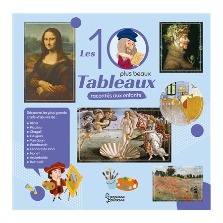 Les 10 plus beaux tableaux racontés aux enfants