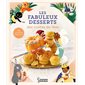 Les fabuleux desserts des contes de fées