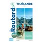 Le Routard: Thaïlande : + plongées : 2024-2025