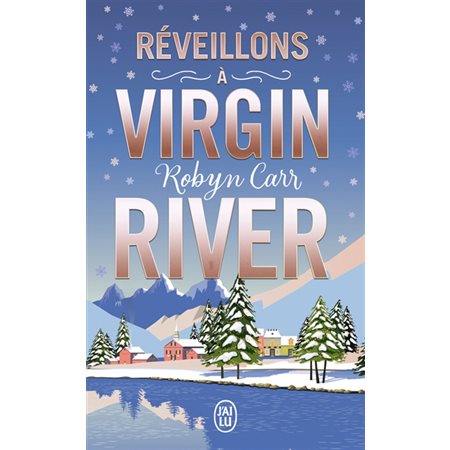 Réveillons à Virgin River, J'ai lu. Pour elle, 13935