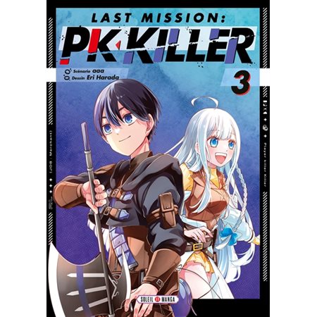 Last mission : PK killer, Vol. 3