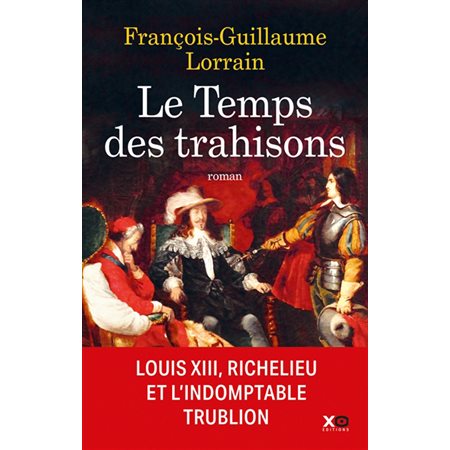 Le temps des trahisons