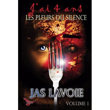 J'ai 4 ans: Les pleurs du silence