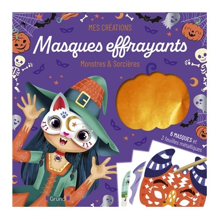 Masques effrayants : monstres & sorcières (Pochette)