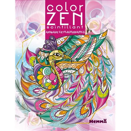 Color Zen scintillant : Animaux extraordinaires