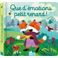 Que d'émotions petit renard !, Livres sonores