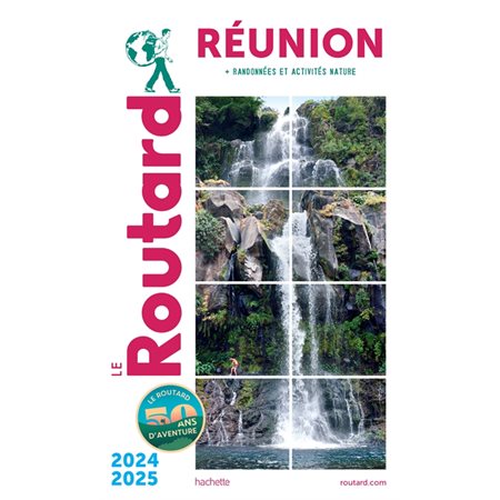 Le Routard: Réunion : + randonnées et activités nature : 2024-2025