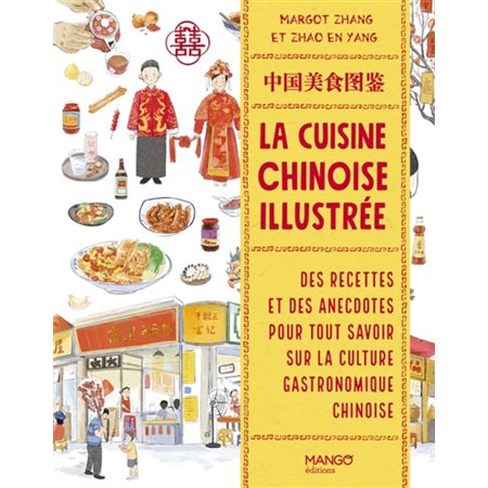 La cuisine chinoise illustrée