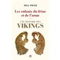 Les enfants du frêne et de l'orme : une histoire des Vikings