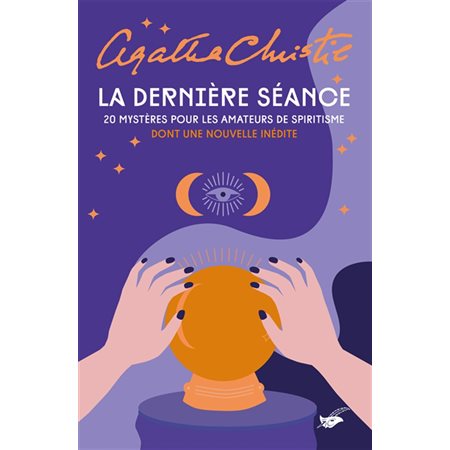 La dernière séance , dont une nouvelle inedite