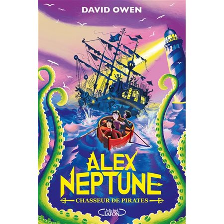 Chasseur de pirates, Alex Neptune, 2