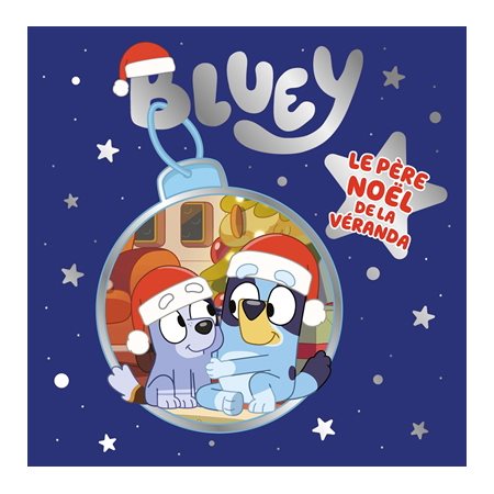 Le Père Noël de la véranda, Bluey