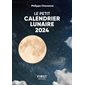 Le petit calendrier lunaire 2024, Le petit livre...