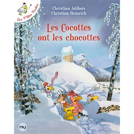 Les cocottes ont les chocottes, Les p'tites poules, 20