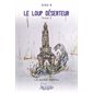 Le loup déserteur, tome 2