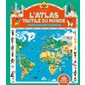 L'atlas tactile du monde : j'explore, je touche, je mémorise : + de 100 éléments à toucher !