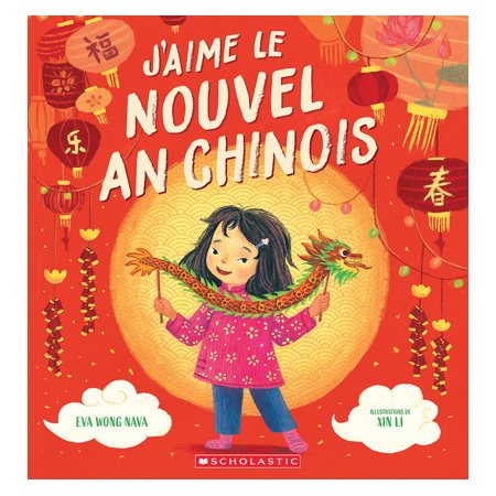 J'aime le Nouvel An chinois