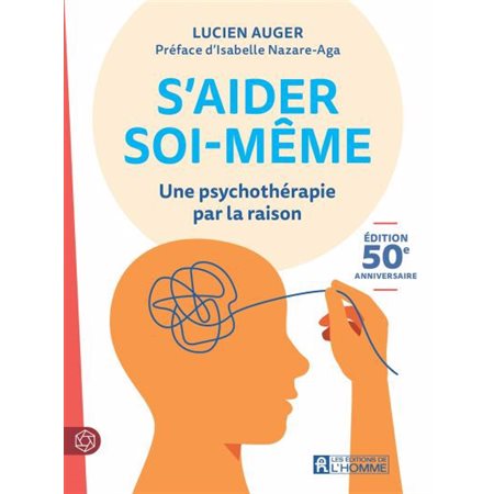 S'aider soi-même : Une psychothérapie par la raison