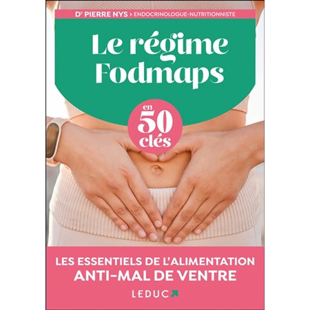 Le régime fodmaps en 50 clés