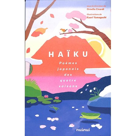 Haïku : poèmes japonais des quatre saisons