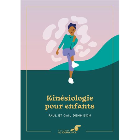 Kinésiologie pour enfants : lorsque Brain-Gym éveille les neurones