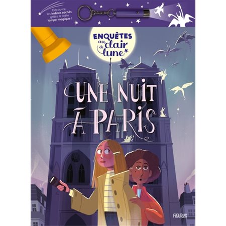 Une nuit à Paris, Enquêtes au clair de lune