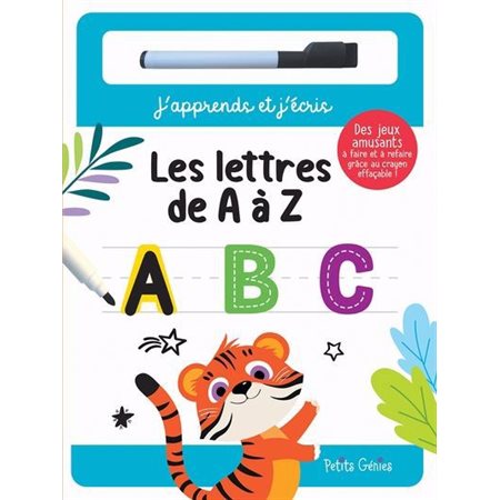 J'apprends et j'écris Les lettres de A à Z