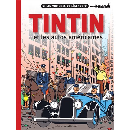 Tintin et les autos américaines : les voitures de légende