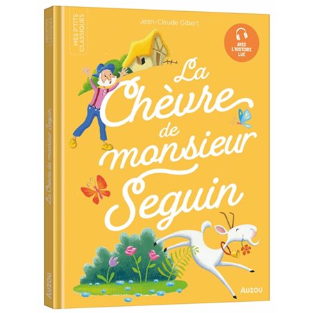 La chèvre de monsieur Seguin, Les p'tits classiques