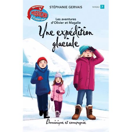 Une expédition glaciale, Grand roman lime niv. 7