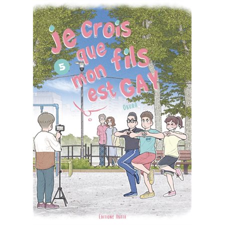 Je crois que mon fils est gay, Vol. 5