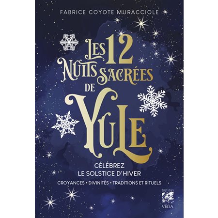 Les 12 nuits sacrées de Yule