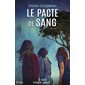 Le pacte de sang